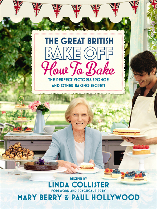 Title details for Great British Bake Off by Love Productions - Wait list